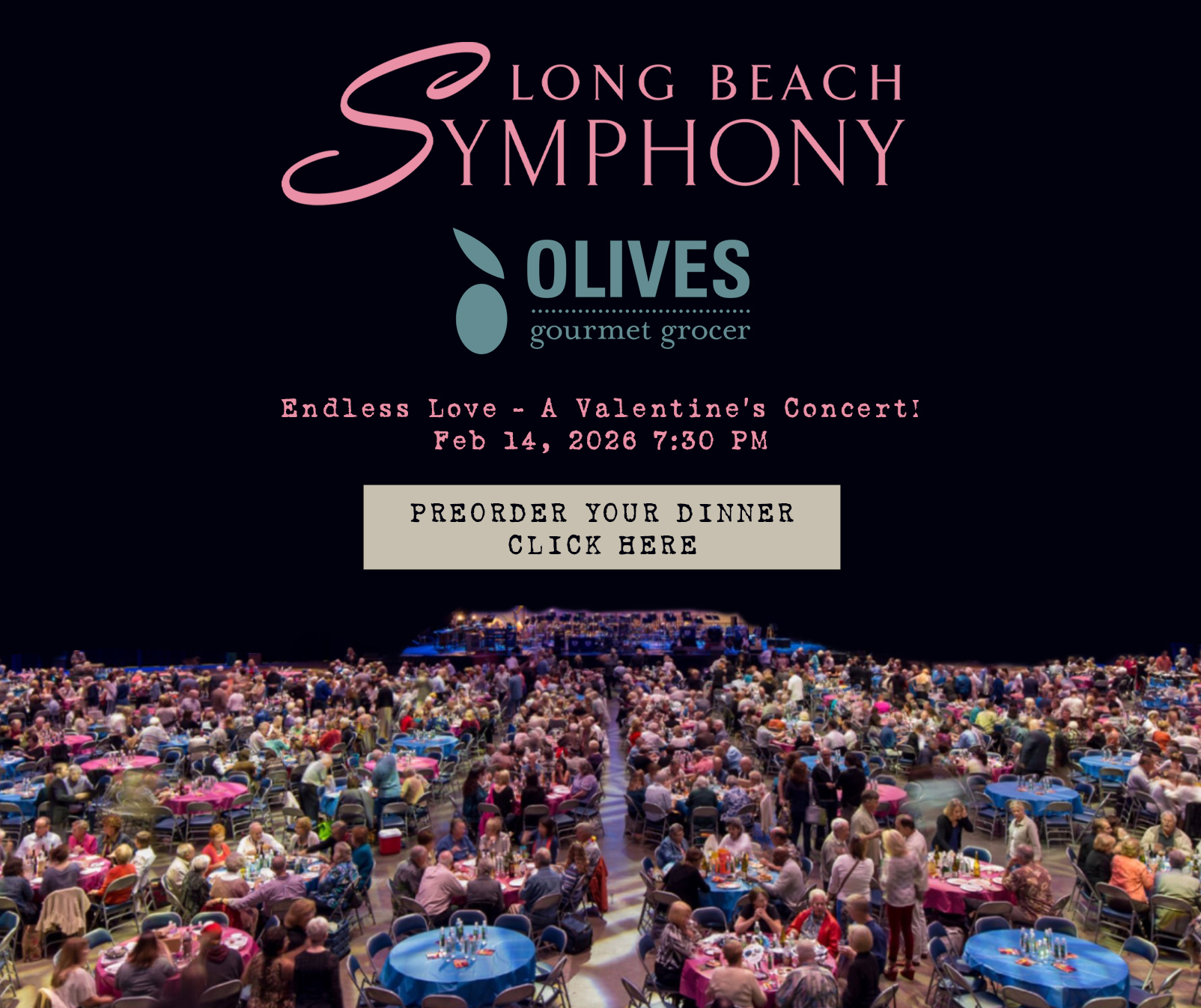 Long Beach Symphony, Preorder Your Dinner